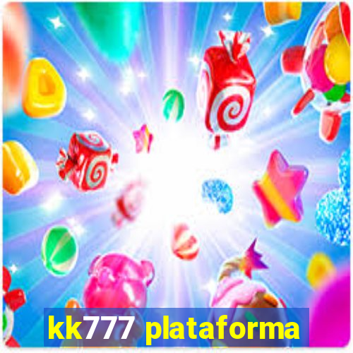 kk777 plataforma